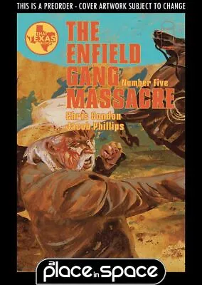 Buy (wk50) The Enfield Gang Massacre #5 - Preorder Dec 13th • 4.15£