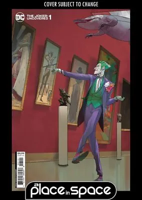 Buy The Joker: Uncovered #1b - Schmidt Variant (wk23) • 5.85£