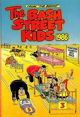 Buy The Bash Street Kids 1986 (Annual) By D C Thomson Book The Cheap Fast Free Post • 21.99£
