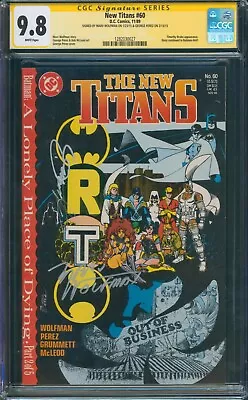 Buy New Titans #60 CGC 9.8 Signature Series Signed George Perez & Marv Wolfman Vol 1 • 256.54£