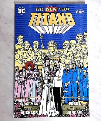 Buy New Teen Titans Vol. 8 TPB By George Perez & Marv Wolfman DC Comics VF • 11.99£
