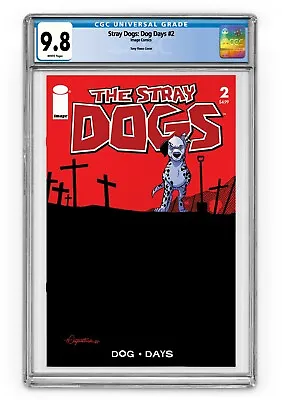 Buy Stray Dogs Dog Days #2 CGC 9.8 Walking Dead Homage Comics Vault Live Skybound • 79.66£