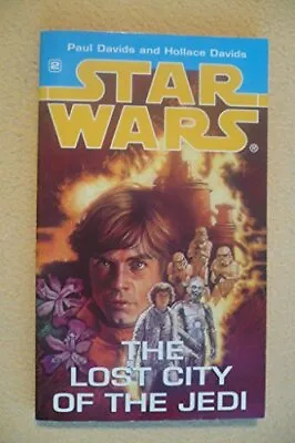 Buy Star Wars: The Lost City Of The Jedi, Davids, Paul & Davids, Hollace, Used; Good • 3.36£