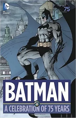 Buy Batman: A Celebration Of 75 Years HC • 22.82£