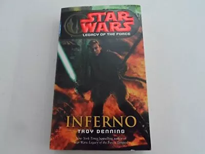 Buy Star Wars : Legacy Of The Force: Inferno • 13.95£