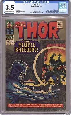 Buy Thor #134 CGC 3.5 1966 4086636005 1st App. High Evolutionary, Man-Beast • 80.06£