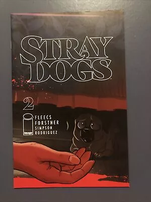 Buy Stray Dogs #2 1st Print Image Comics 2021 Forstner Fleecs Cover A Unread • 12£