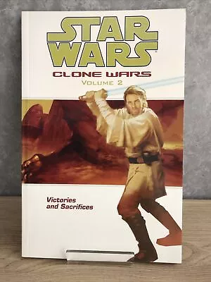 Buy STAR WARS CLONE WARS Vol 2: VICTORIES AND SACRIFICES [1st Ed 2003] • 12.50£