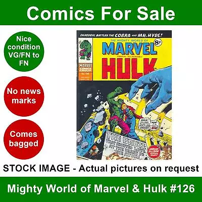 Buy Mighty World Of Marvel & Hulk #126 Comic - VG/FN Clean 1975 - Marvel UK • 4.50£