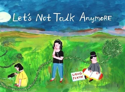 Buy Let's Not Talk Anymore By Pixin, Weng • 5.95£