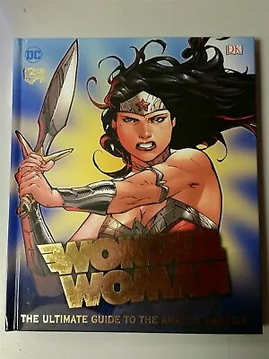 Buy Wonder Woman Ultimate Guide To The Amazon Warrior Dc (hardback) 9780241285312 < • 8.99£