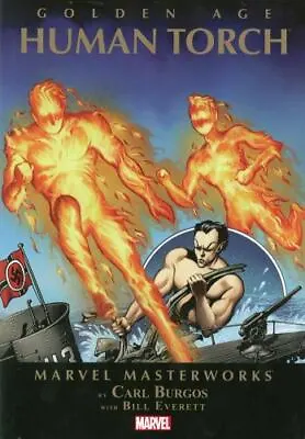 Buy Marvel Masterworks: Golden Age Human Torch - Vo1 1 (2013, Tpb) Carl Burgos • 16.56£