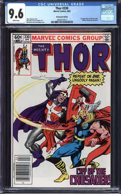 Buy Thor #330 Cgc 9.6 White Pages // Newsstand 1st App Of Crusader Marvel 1983 • 110.82£