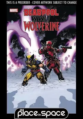Buy (wk24) Deadpool Wolverine Wwiii #2a - Preorder Jun 12th • 5.15£