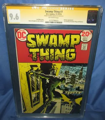 Buy SWAMP THING #7 CGC 9.6 SS Signed Bernie Wrightson   ~1973 Batman App. • 1,189.48£