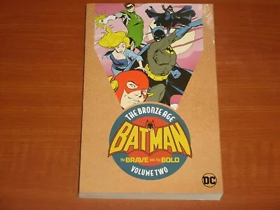 Buy DC Comics: THE BRONZE AGE  BATMAN, THE BRAVE & THE BOLD Vol.2 Graphic TPB 2018 • 24.99£