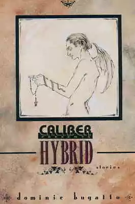 Buy Caliber Presents: Hybrid Stories #1 VF/NM; Caliber | Dominic Bugatto - We Combin • 3£