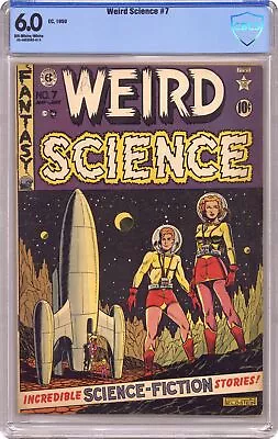 Buy Weird Science #7 CBCS 6.0 1951 20-48E05B5-014 • 369.14£