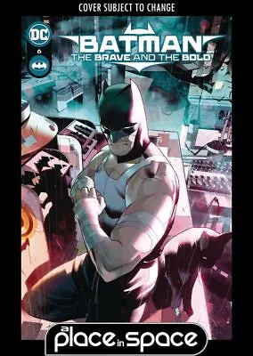 Buy Batman: The Brave And The Bold #6a - Simone Di Meo (wk43) • 7.99£