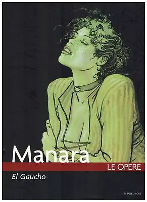 Buy Manara Le Opere Vol. 7 El Gaucho Il Sole 24 Hours • 11.16£