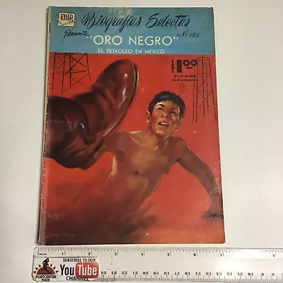 Buy 1961 Spanish Comics Biografias Selectas #125 Oro Negro Petroleo Edar Mexico • 3.97£