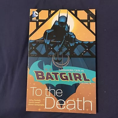 Buy DC Comics~2016~ BATGIRL: TO THE DEATH Vol. 2~ By Puckett And Dixon ~ TPB • 12.12£