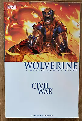 Buy Wolverine Civil War Paperback TPB Graphic Novel Marvel Comics Guggenheim Ramos • 4.95£