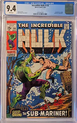 Buy 1969 Incredible Hulk 118 CGC 9.4 Classic Sub-Mariner Vs Hulk Battle Cover Namor • 327.96£