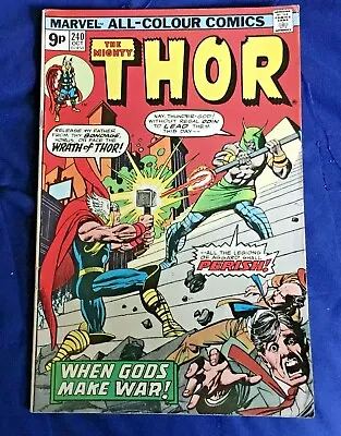 Buy Free P & P; Thor #240, Oct 1975:  When The Gods Make War!  • 4.99£