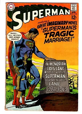 Buy Superman #215 - Lois Lane... Dead... Yet Alive!  (Copy 3) • 9.09£