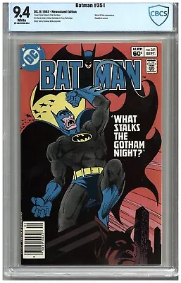 Buy Batman   #351   CBCS   9.4   NM   White Pgs   9/82   Monk & Dala & App.  Deadsho • 79.95£