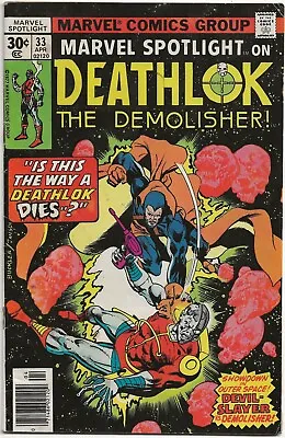 Buy Marvel Spotlight On Deathlok The Demolisher #33 Apr 1977 ~ Reading Copy / Good+ • 3.15£