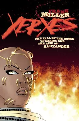 Buy Xerxes: The Fall Of The House Of Darius And The Rise Of Alexander #1 (2018) V... • 5.25£