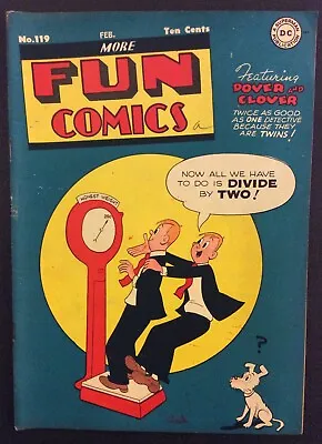 Buy MORE FUN COMICS #119 DC Golden Age HUMOR 10 Cent DOVER & CLOVER 1947 • 259.84£