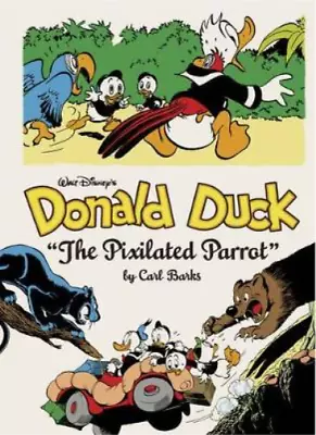 Buy Carl Barks Walt Disney's Donald Duck The Pixilated Parrot (Hardback) • 33.40£