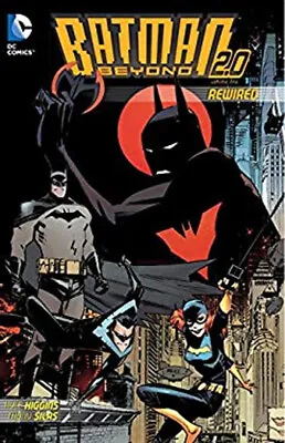 Buy Batman Beyond 2. 0 Rewired Paperback Kyle Higgins • 28.75£