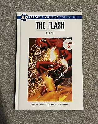 Buy DC Heroes & Villains Collection 'The Flash Rebirth' Hardback Book Issue 6 • 6.80£