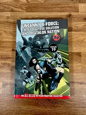 Buy Uncanny X Force: The Apocalypse Solution And Deathlook Nation - Issue 19 -marvel • 7.95£