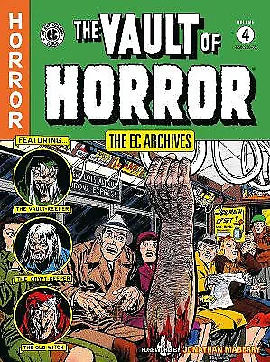 Buy The EC Archives: The Vault Of Horror Volume 4 By Bill Gaines - New Copy - 978... • 13.37£