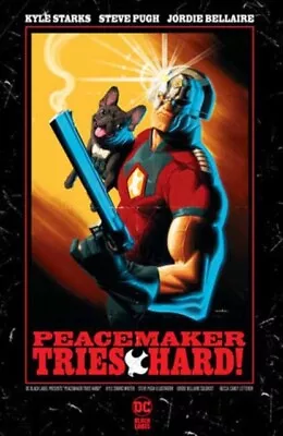 Buy Peacemaker Tries Hard! 9781779524324 Kyle Starks - Free Tracked Delivery • 17.82£