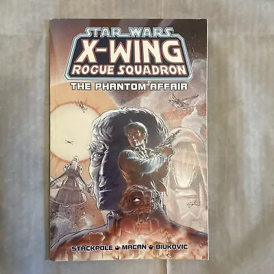 Buy Star Wars: X-Wing Rogue Squadron Phantom Affair 1st Edition 1997 Dark Horse TPB • 1.99£