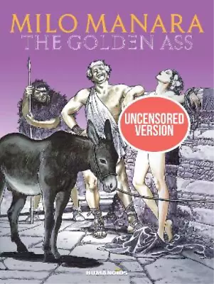 Buy Milo Manara Milo Manara's The Golden Ass (Hardback) • 20.38£