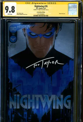 Buy CGC SS Nightwing #78 Con Foil Variant  SIGNED Tom Taylor 1st Melissa Zucco • 799.52£