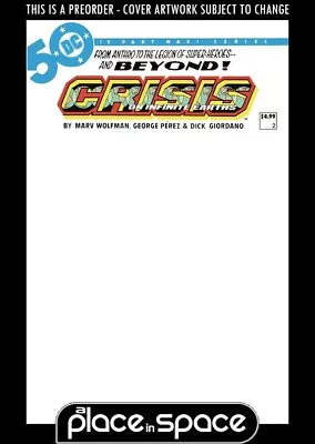 Buy (wk21) Crisis On Infinite Earths #2c - Facsimile Ed Blank - Preorder May 22nd • 5.15£