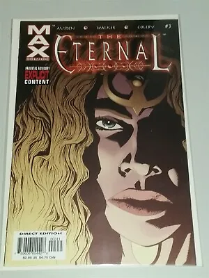 Buy Eternal #3 Nm (9.4 Or Better) October 2003 Marvel Max Comics • 3.49£