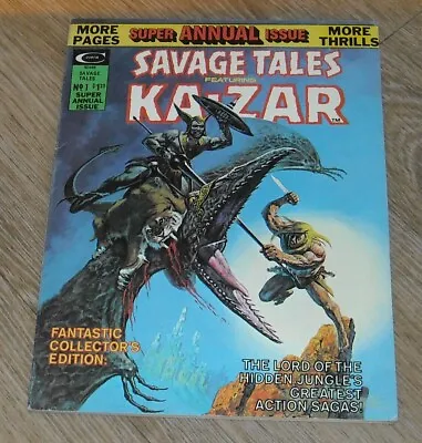 Buy SAVAGE TALES Featuring KA-ZAR SUPER ANNUAL ISSUE # 1 MARVEL COMICS 1975 REPRINTS • 7.94£