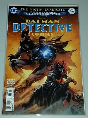 Buy Detective Comics #944 Dc Universe Rebirth January 2017  • 2.99£