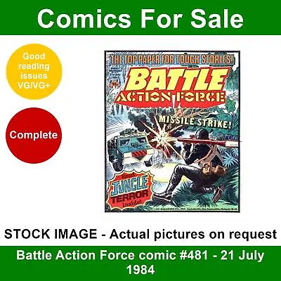 Buy Battle Action Force Comic #481 - 21 July 1984 - VG/VG+ • 3.99£