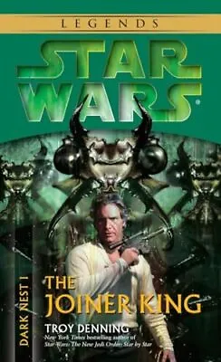 Buy Star Wars Dark Nest I: The Joiner King By Troy Denning - New Copy - 978034546... • 7.46£