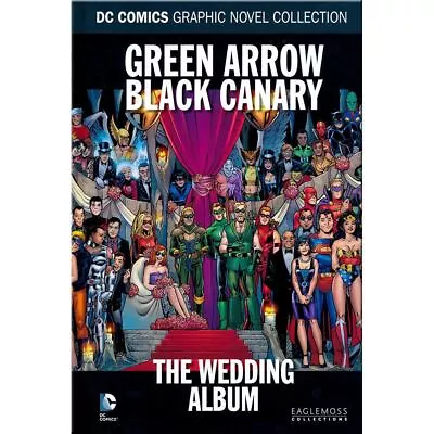 Buy DC Comics 116 Green Arrow Black Canary - Wedding Album Graphic Novel Collection • 9.49£